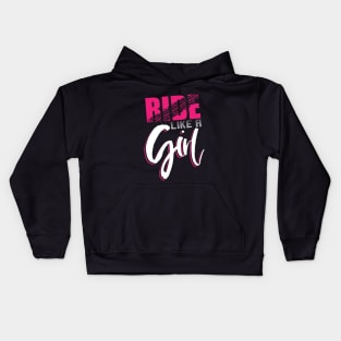 Ride like a Girl - Motocross Dirt Bike Girls Motorcross Supercross BMX Kids Hoodie